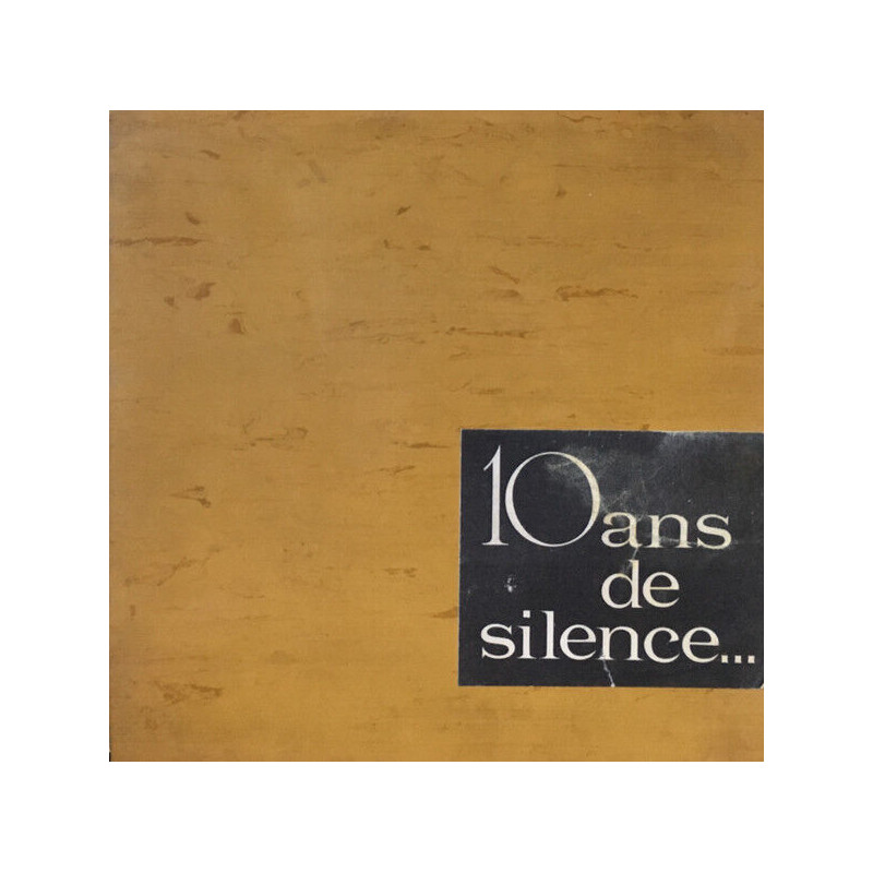 10 Ans de Silence