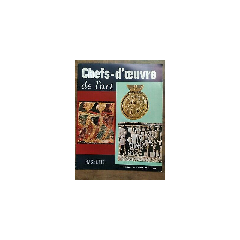chefs d'œuvre de l'Art Nº 18 hachette 1963