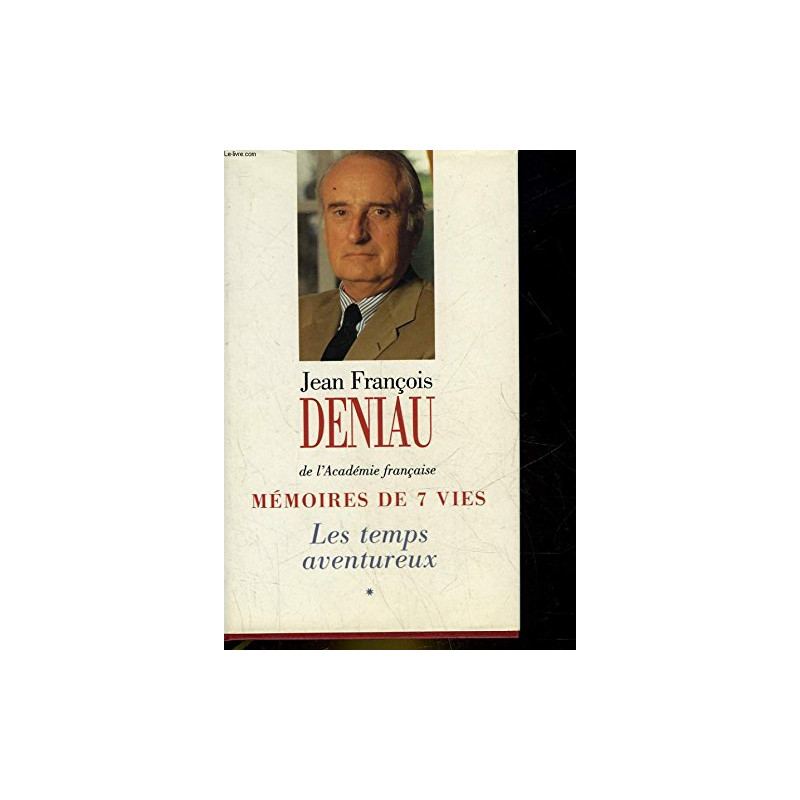 Mémoires de 7 vies (2 volumes) : tome 1 : Les temps aventureux,...