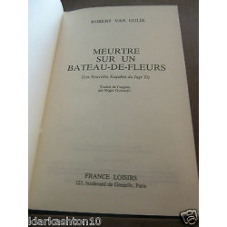 Robert van gulik Meutre sur un bateau de fleurs France Loisirs
