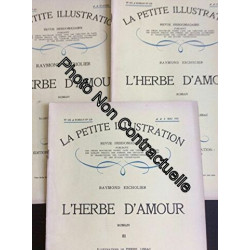 L'herbe d'amour. Roman en 3 fascicules. Illustrations de Pierre...