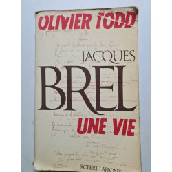Jacques Brel Une vie