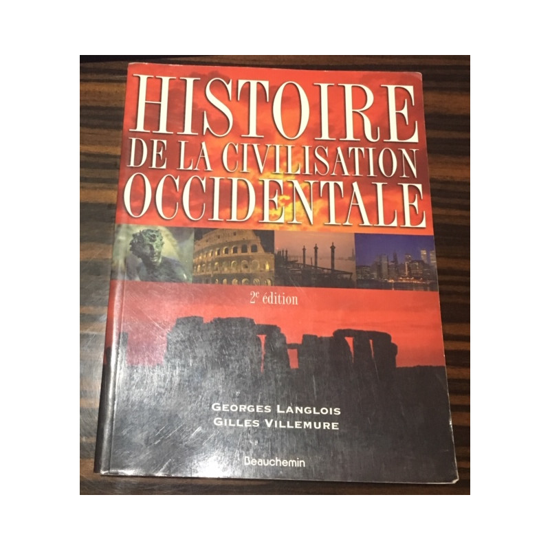 HISTOIRE DE LA CIVILISATION OCCIDENTALE 2e édition