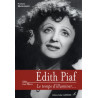 Edith Piaf : Le temps d'illuminer