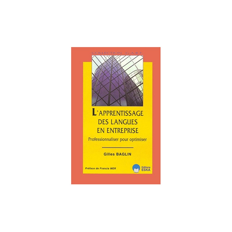 L'apprentissage des langues en entreprise : professionnaliser pour...