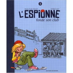 L'Espionne Tome 1 : L'Espionne fonde son club