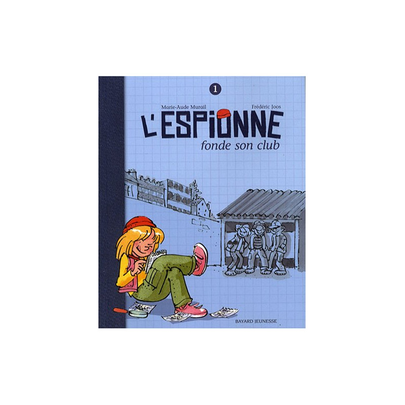 L'Espionne Tome 1 : L'Espionne fonde son club