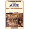 Vie quotidienne dans le nord au XIXe siècle
