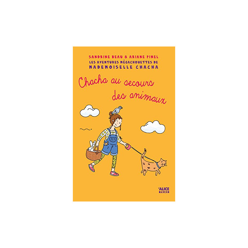 Mademoiselle Chacha au secours des animaux