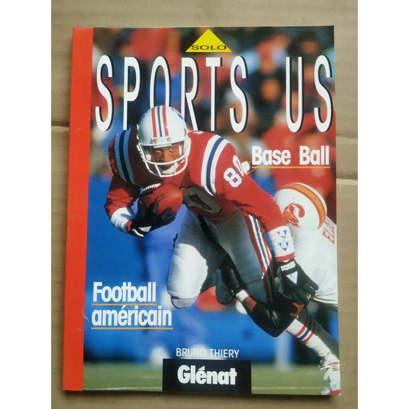 Sports Us Base Ball Football américain Bruno thiery glénat