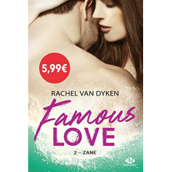 Famous Love T2 : Zane
