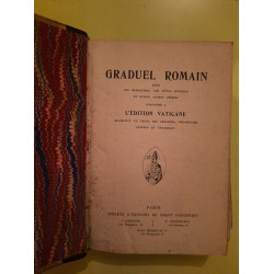 Graduel Romain pour les Dimanches les Fêtes Doubles et Divers...