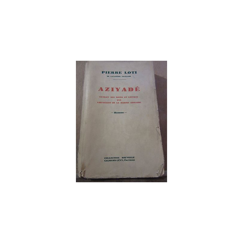 Pierre loti aziyadé collection nouvelle