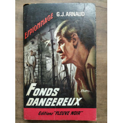 g j arnaud Fonds dangereux