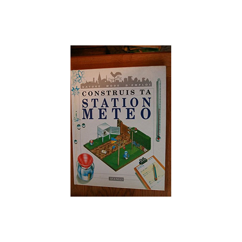 Construis ta station météo Construis ta station météo
