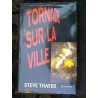 Steve thayer Tornade sur la ville France loisirs