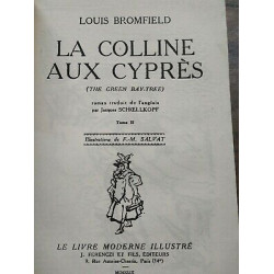 La Colline aux cyprès Tome 2 Le Livre Moderne illustré