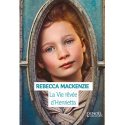 La vie rêvée d'Henrietta