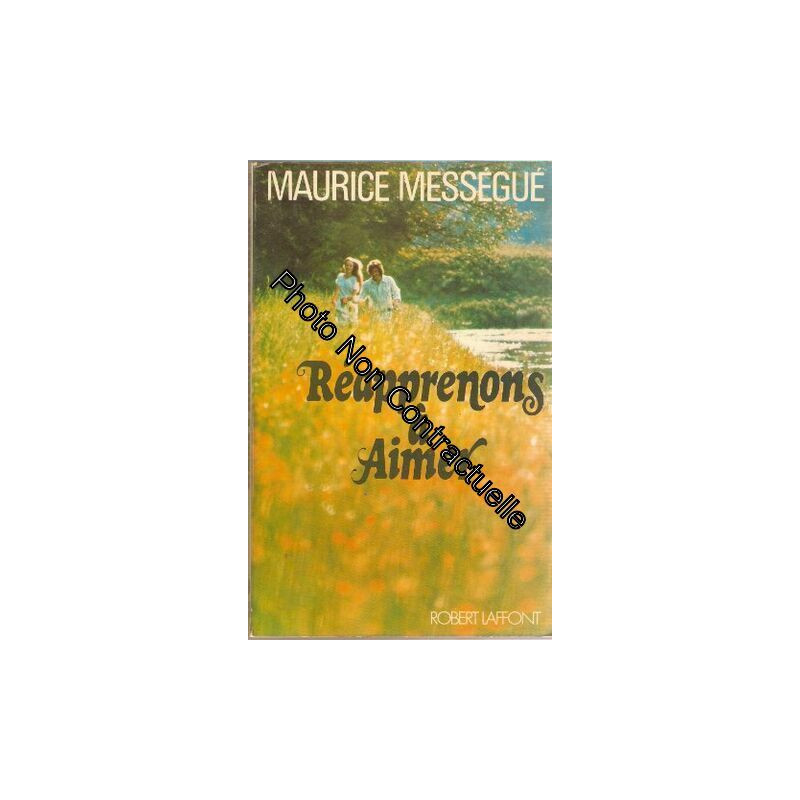 Réapprenons à aimer