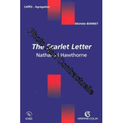 The Scarlet Letter - Nathaniel Hawthorne: Nathaniel Hawthorne