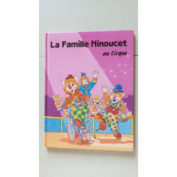 La Famille Ninoucet au cirque