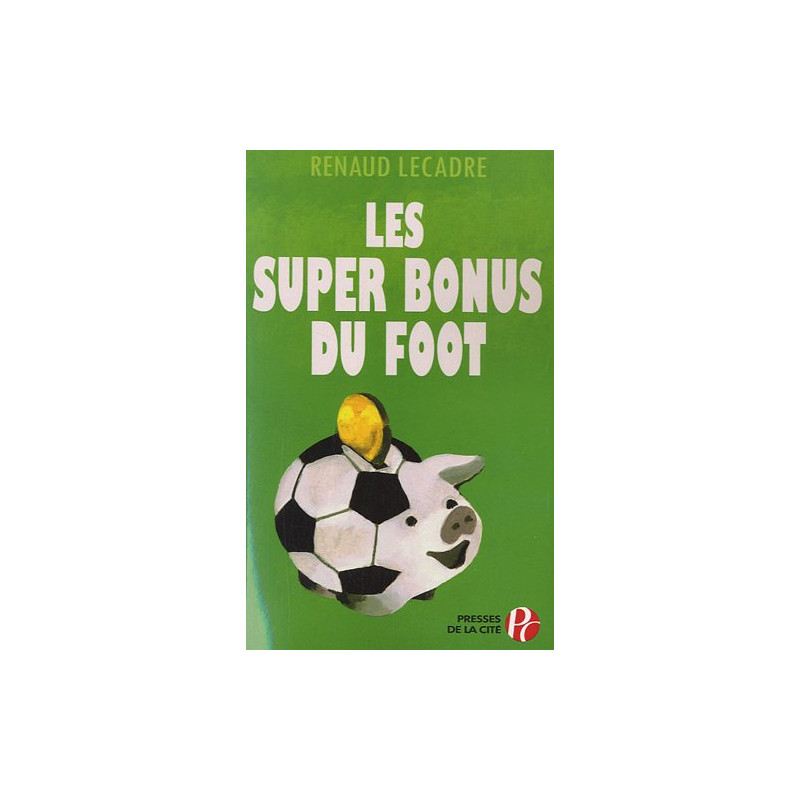Les super bonus du foot
