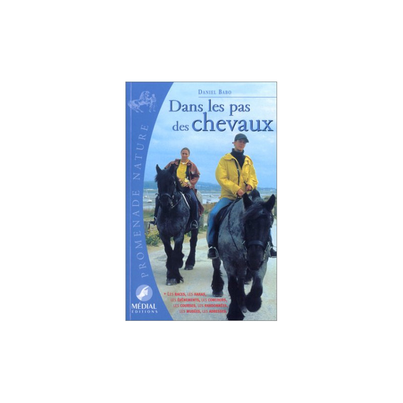 Dans les pas des chevaux Dans les pas des chevaux