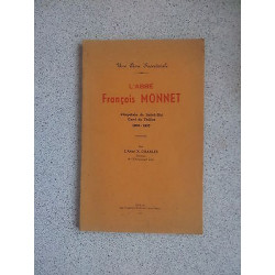 l' Abbé François MONNET chpelain de Saint Dié 1900 1937 par l'abbé...