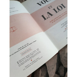 Vous et la loi : Guide pratique de vos droits et de vos...