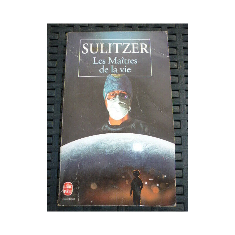 sulitzer Les Maîtres de la vie