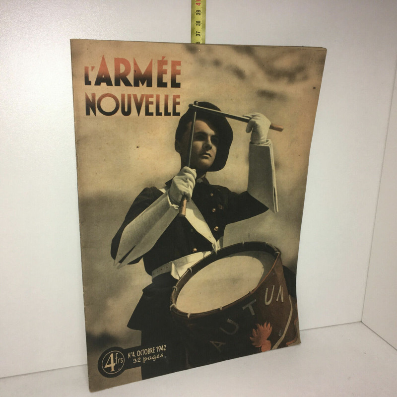 Revue WW2 L'ARMEE NOUVELLE n 4 de octobre 1942 32 pages illustrées