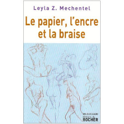 Le papier l'encre et la braise