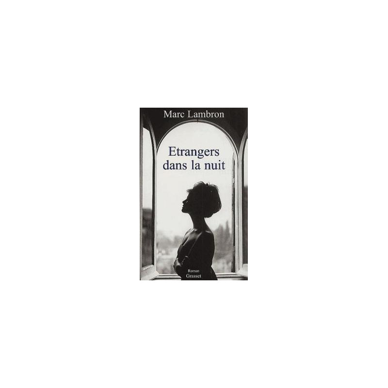 Etrangers Dans La Nuit