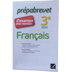 Français 3e - Prépabrevet L'examen avec mention: fiches méthodes...