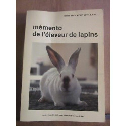 Mémento de l'éleveur de lapins n hors série de la revue cuniculture
