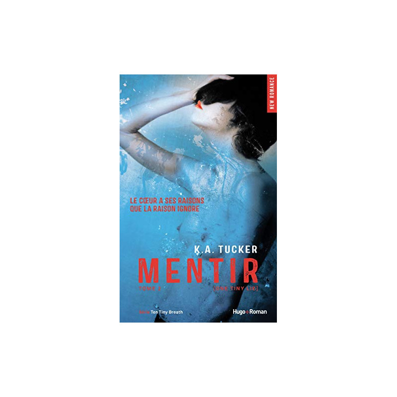 Mentir - tome 2 (One Tiny Lie)