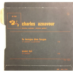 Le Temps Des Loups / Avec Toi