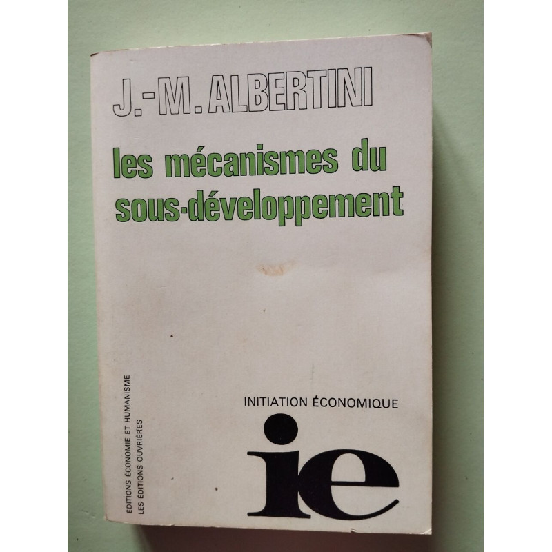 Les mécanismes du sous developpement initiation economique