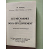 Les mécanismes du sous developpement initiation economique