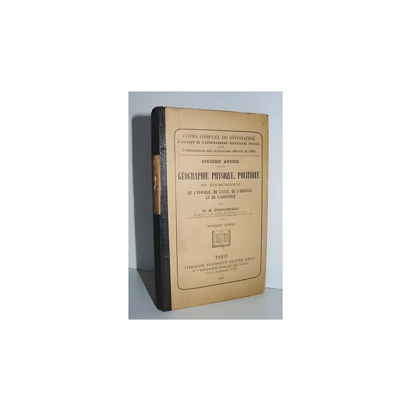 Pigeonneau GEOGRAPHIE PHYSIQUE POLITIQUE et ECONOMIQUE de...