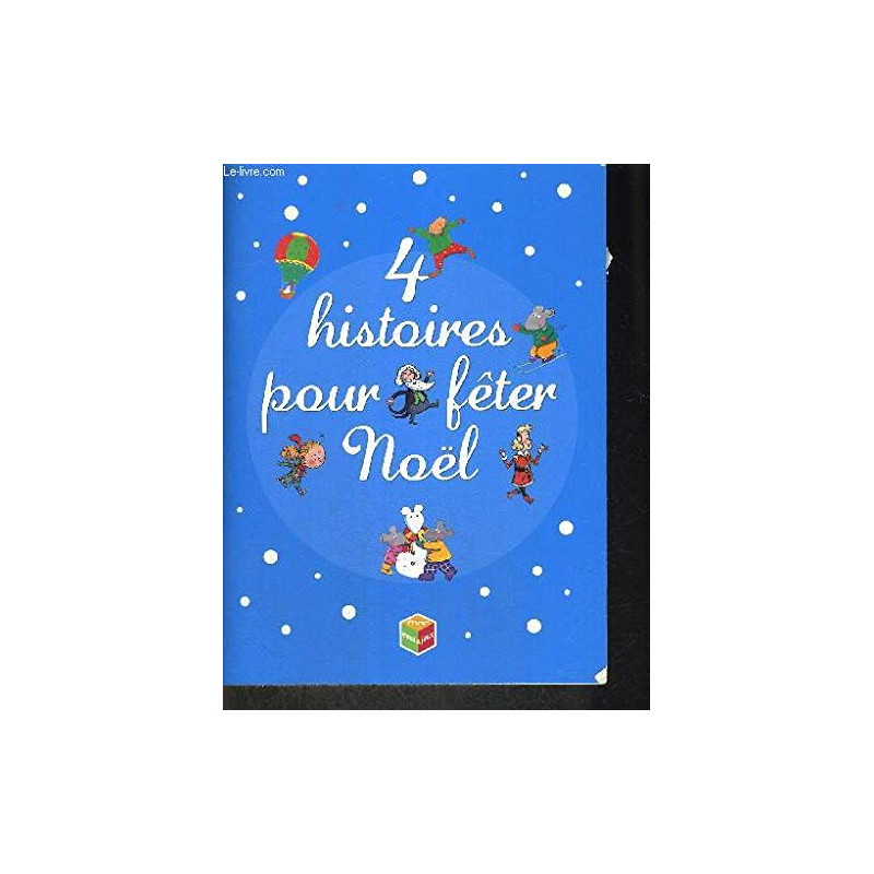4 HISTOIRES POUR FETER NOEL