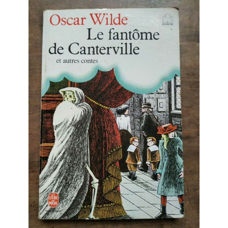 Oscar Wilde Le fantôme de Canterville et autres contes Le Livre de...