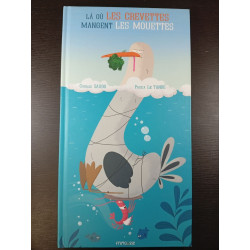 Là où les crevettes mangent les mouettes