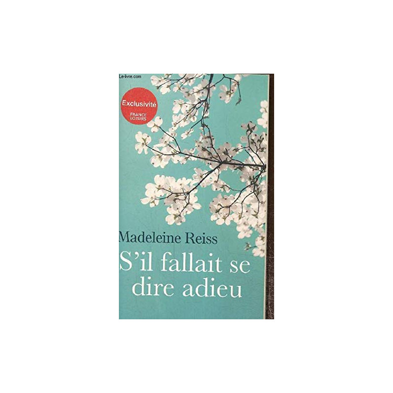 S'il fallait se dire adieu