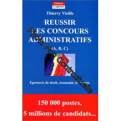 Réussir les concours administratifs (A B C) : Epreuves de droit...