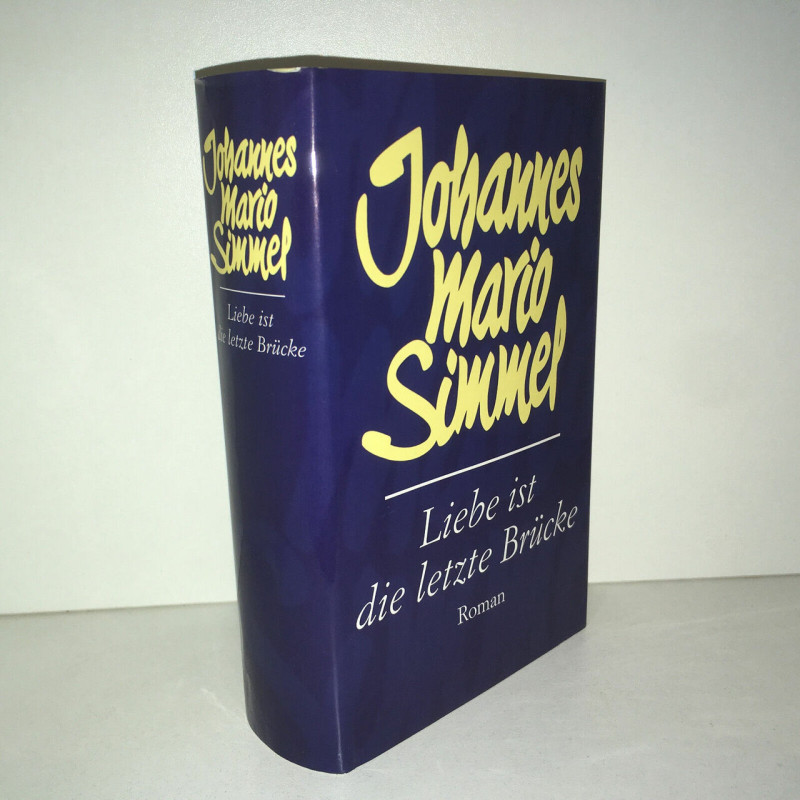 LIEBE IST DIE LETZTE brücke Roman