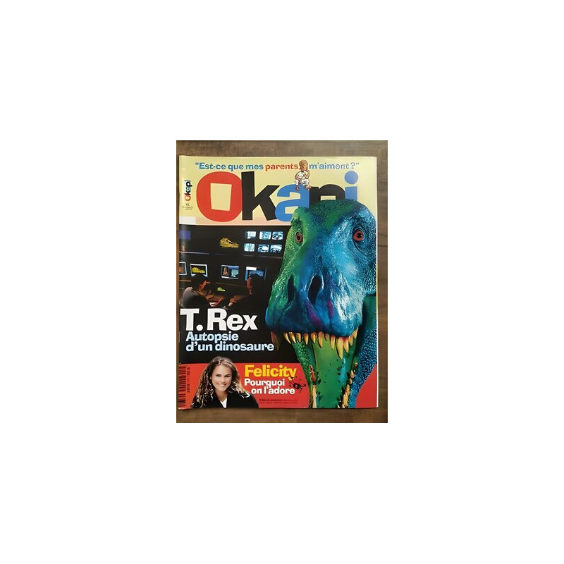 Okapi n 665 t rex Autopsie D'un Dinosaure Janvier 2000