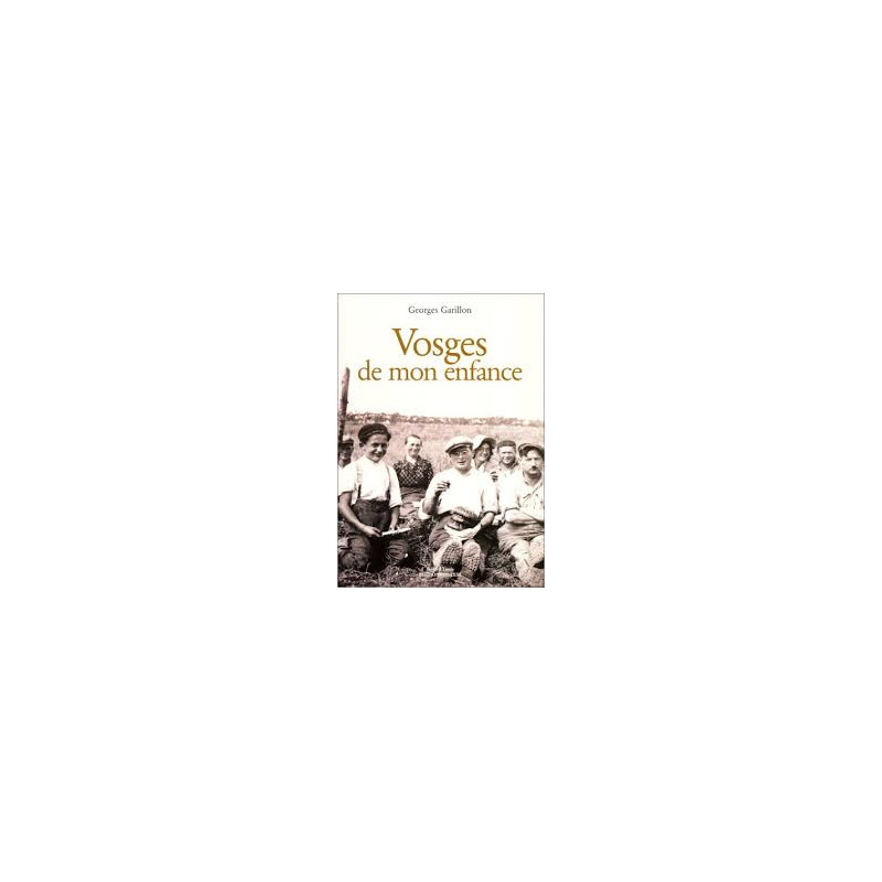 Vosges de mon enfance