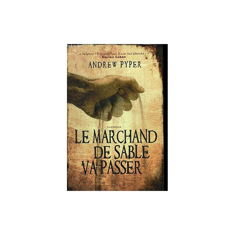 Le marchand de sable va passer