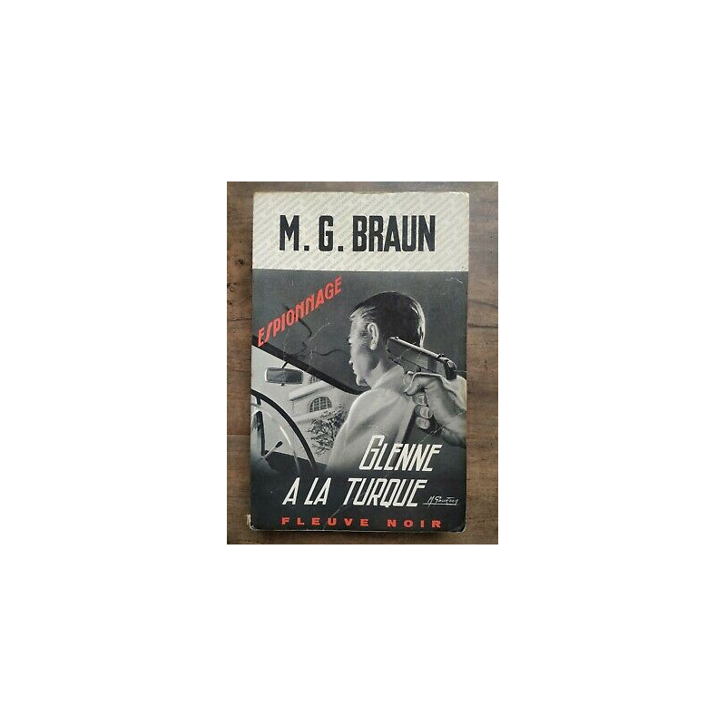 m g Braun Glenne à la turque Fleuve Noir Espionnage n1007